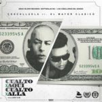 Cosculluela Ft. El Mayor Clasico - Cualto x Aqui Cualto x Alla