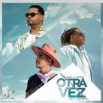 Zion Y Lennox Ft. J Balvin - Otra Vez MP3